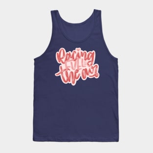 Racing Fuel Is In The Air Tank Top